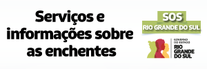 Banner com a seguinte frase: "Serviços e informações sobre as enchentes" - "SOS Rio Grande do Sul", letras de cor preta e logomarca do Estado em amarelo, verde e vermelho.
